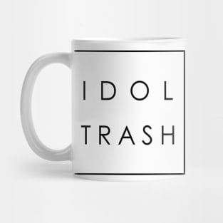 idol trash (on white) Mug